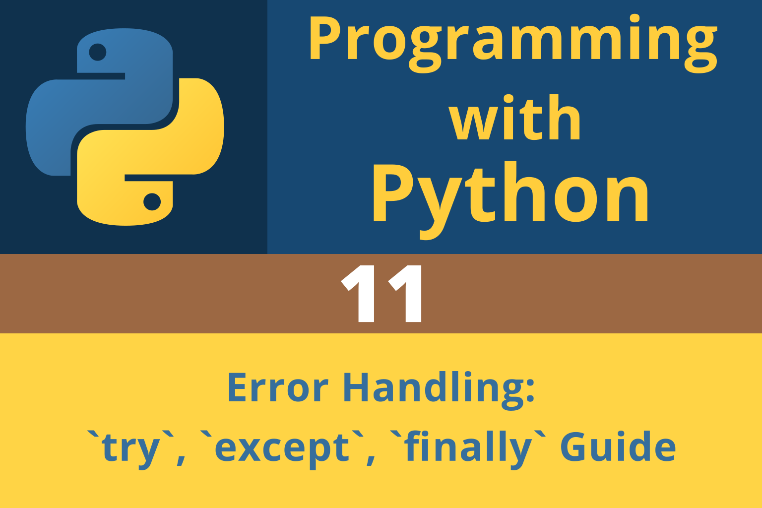Programming with Python | Chapter 11: Error Handling and Exceptions