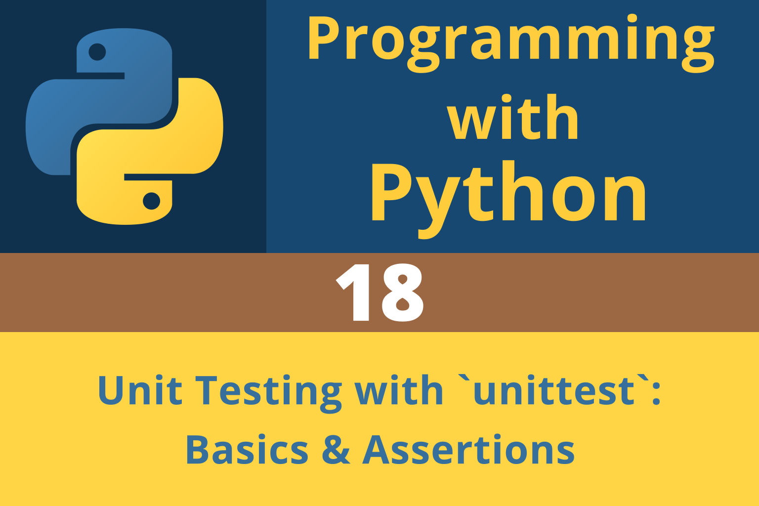 Programming with Python | Chapter 18: Testing with unittest