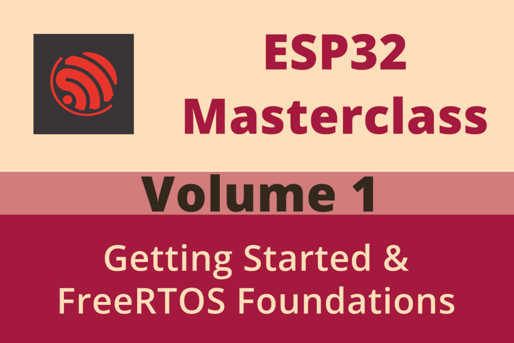 ESP32 Course 1: Introduction to ESP32 Ecosystem and Variants